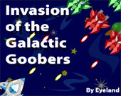 Invasion Of The Galactic Goobers